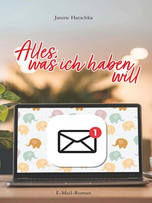 cover image of Alles, was ich haben will